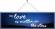 Our Love Is Written In The Stars Sign Inspirational Couples Love Quote Decor